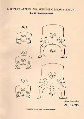 Original Patentschrift - B. Beyer , Atelier für Geigenbau in Erfurt ,1899, Steg für Geige , Cello , Violine , Stradivari