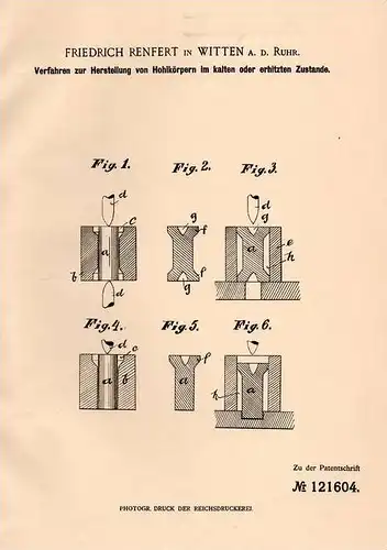 Original Patentschrift - F. Renfert in Witten a.d. Ruhr , 1900 , Herstellung von Hohlkörpern !!!