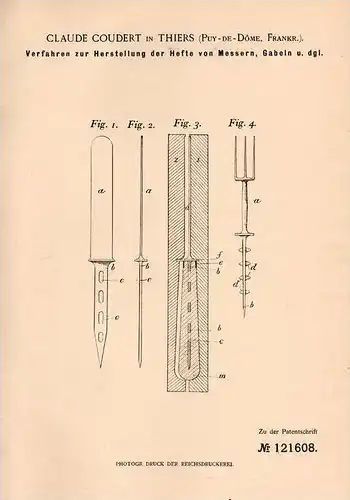 Original Patentschrift - C. Coudert in Thiers , Puy de Dóme , 1900 , Herstellung von Messer und Gabel , Besteck !!!