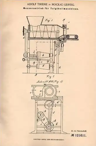 Original Patentschrift - A. Thieme in Mockau - Leipzig ,1900, Messerantrieb für Teig - Theilmaschine , Bäckerei , Bäcker