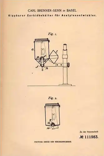 Original Patentschrift - Carl Brenner - Senn in Basel , 1899 , Carbidbehälter für Acetylenentwickler !!!