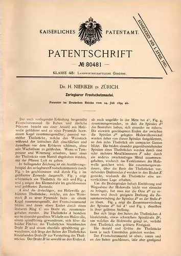 Original Patentschrift - Dr. H. Nieriker in Zürich , 1894 , Frostschutz - Mantel für Reben , Rebe , Wein , Weinstock !!!