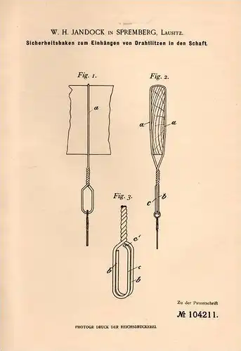 Original Patentschrift - W.H. Jandock in Spremberg , Lausitz , 1898 , Haken für Weberei , Weber , Webstuhl !!!