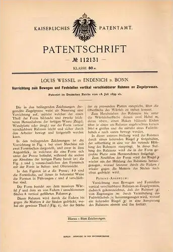 Original Patentschrift - Louis Wessel Endenich b. Bonn , 1899 , Apparat für Ziegelpresse , Ziegelei , Ziegel , Presse !!