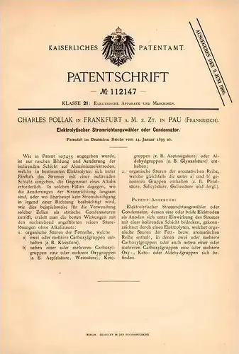 Original Patentschrift - Ch. Pollak in Pau und Frankfurt a.M. , 1899 , elektrolytischer Condensator , Elektrolyt !!!
