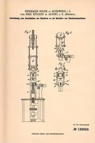 Original Patentschrift - H. Hilde und E. Kögler in Rosswein i.S. und Aussig a.E., 1901, Glasblasemaschine , Glasbläserei