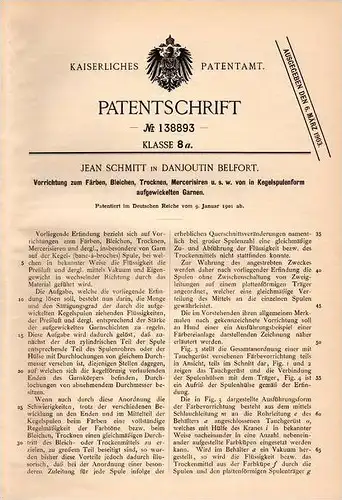 Original Patentschrift - Jean Schmitt in Danjoutin b. Belfort , 1901 , Apparat zum Bleichen und Trocknen von Garn !!!