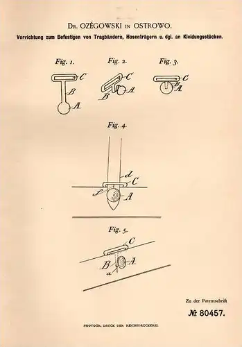 Original Patentschrift - Dr. Ozégowski in Ostrowo / Ostrów , 1894 , Hosenträger - Befestigung , Hose , Kleidung !!!