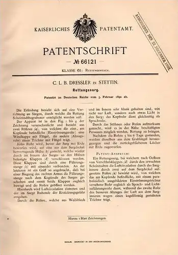 Original Patentschrift - C.L.B. Dressler in Stettin ,1892, Sarg für Scheintote , Tod , Friedhof , Bestattung , Bestatter