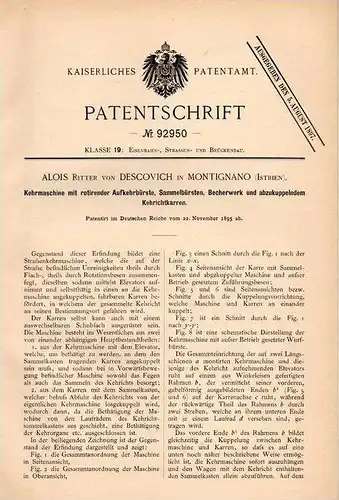 Original Patentschrift - Alois Ritter von Descovich in Montignano , Istrien , 1895 , Kehrmaschine , Straßenkehrer !!!