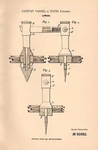 Original Patentschrift - Gustav Vassel in Totis / Tata , Ungarn , 1896 , Lufthahn , Bier , Bierfass , Zapfhahn !!!