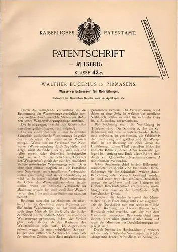 Original Patentschrift - Walther Bucerius in Pirmasens , 1902 , Wasserverlustmesser für Rohrleitungen , Wasserwerk !!!