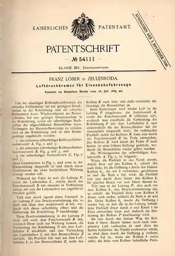 Original Patentschrift - Franz Löser in Zeulenroda , 1889 , Luftdruckbremse für Eisenbahn !!!