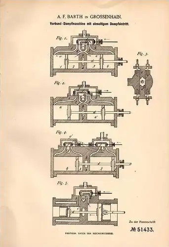 Original Patentschrift - A.F. Barth in Großenhain , 1889 , Verbund - Dampfmaschine !!!