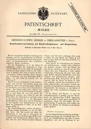 Original Patentschrift - H. Kessler in Oberlahnstein a. Rhein , 1889 , Dampfschmierapparat  !!!