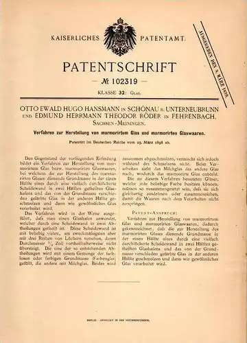 Original Patentschrift - O. Hansmann in Schönau b. Unterneubrunn und Fehrenbach , 1898 , marmoriertes Glas !!!
