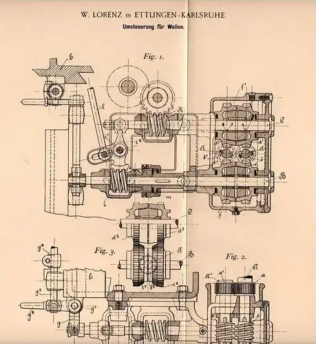 Original Patentschrift - W. Lorenz in Ettlingen - Karlsruhe , 1898 , Umsteuerung für Wellen , Schaltwerk !!!