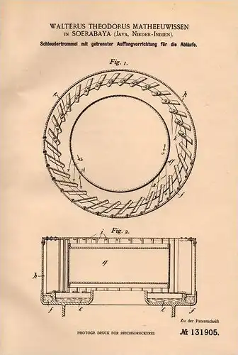 Original Patentschrift - W. Matheeuwissen in Soerabaya , Java , Indien , 1901 , Schleudertrommel für Sirup , Syrup !!!