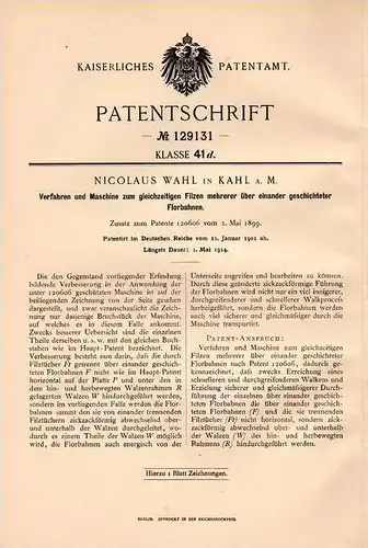 Original Patentschrift - Nicolaus Wahl in Kahl am Main , 1901 , Maschine zum Filzen , Filz !!!