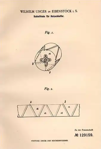 Original Patentschrift - W. Unger in Eibenstock i.S., 1901 , Schleifstein für Holzschleifer !!!
