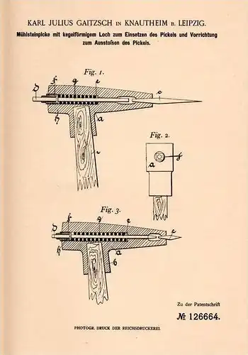 Original Patentschrift - K. Gaitzsch in Knautheim b. Leipzig , 1901 , Picke für Mühlstein , Mühle !!!