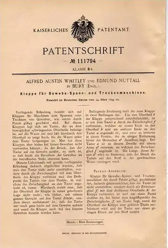Original Patentschrift - A. Whitley und E. Nuttall in Bury , England , 1899 , Klpuue für Gewebe - Trockenmaschine !!!