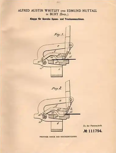 Original Patentschrift - A. Whitley und E. Nuttall in Bury , England , 1899 , Klpuue für Gewebe - Trockenmaschine !!!