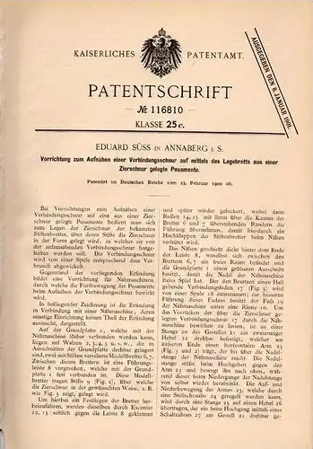 Original Patentschrift - Eduard Süss in Annaberg i.S., 1900 , Apparat zum Nähen einer Zierschnur auf Posamente , Näherei