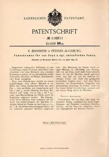 Original Patentschrift - R. Bernheim in Pfersee - Augsburg , 1899 , Fadenbremse , Näherei , Weberei !!!