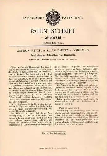 Original Patentschrift - A. Wetzel in Kleinbauchlitz b. Döbeln i.S., 1899, Beleuchtung von Turmuhren , Kiche , Turmuhr !