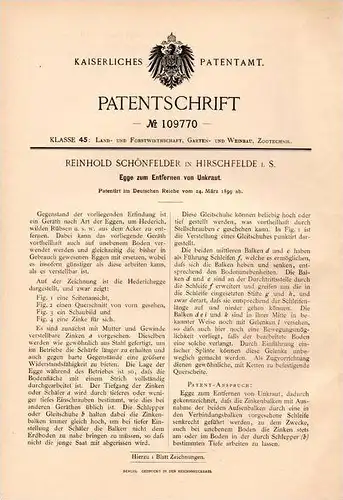 Original Patentschrift - R. Schönfelder in Hirschfelde i.S., 1899 , Egge zum Unkraut - Entfernen , Landwirtschaft !!!