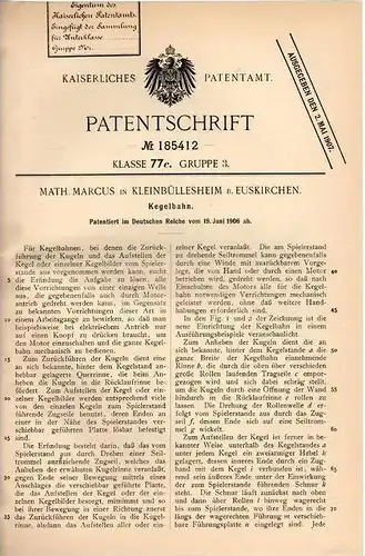 Original Patentschrift - M. Marcus in Kleinbüllesheim b. Euskirchen , 1906 , Kegelbahn , Kegel , Kegeln !!!