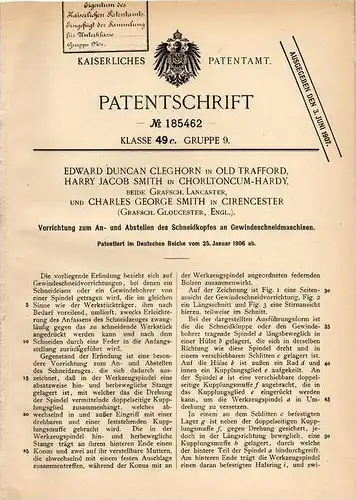 Original Patentschrift - E. Cleghorn Chorlton cum Hardy , Cirencester and Old Trafford , 1906, Gewinde - Schneidmaschine