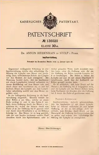 Original Patentschrift - Dr. Anton Heidenhain in Stolp i. Pommern , 1902 , Apparat zum Impfen , Impfung , Arzt !!!