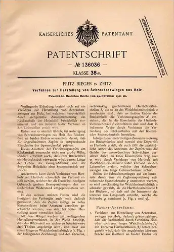Original Patentschrift - Fritz Bieger in Zeitz , 1901 , Herstellung von Schraubzwingen , Tischlerei , Tischler !!!