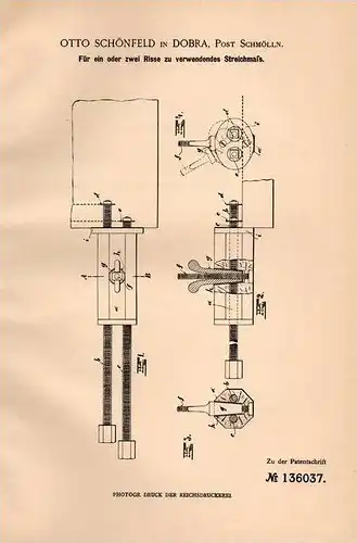 Original Patentschrift - O. Schönfeld in Dobra / Wildenbörten , Post Schmölln , 1901 , Streichmaß für Risse !!!