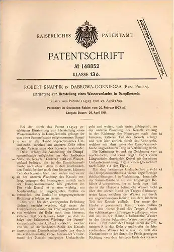 Original Patentschrift - R. Knappik in Dabrowa - Gornicza , 1903 , Apparat für Dampfkessel !!!