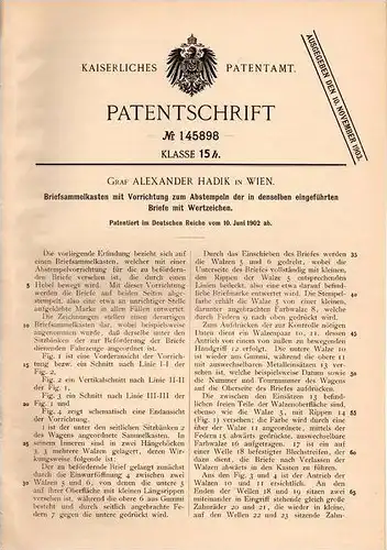 Original Patentschrift - Graf Alexander Hadik in Wien ,1902, Briefkasten mit Apparat zum Stempeln von Wertzeichen , Post