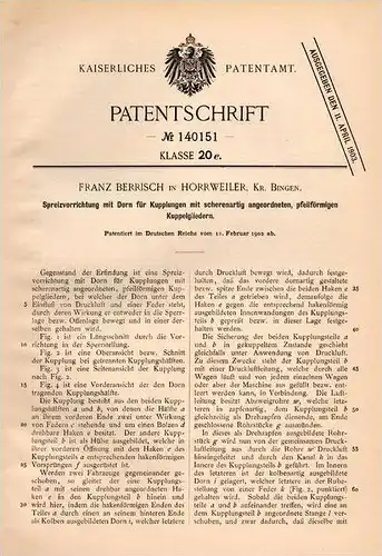 Original Patentschrift - F. Berrisch in Horrweiler b. Bingen , 1902 , Spreizer mit Dorn für Kupplung !!!