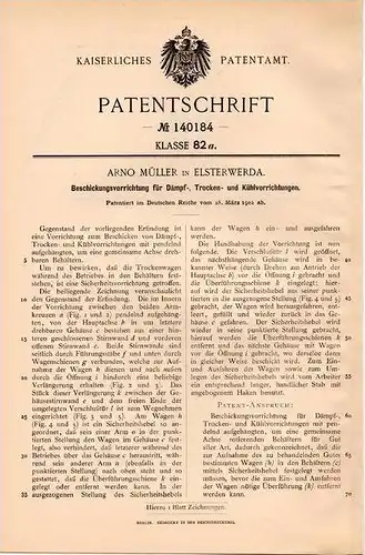 Original Patentschrift - Arno Müller in Elsterwerda , 1902 , Beschickungsapparat für Dämpf-, Trocken- und Kühlanlagen !!