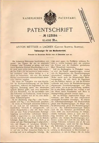 Original Patentschrift - Anton Mettler in Lachen , Kanton Schwyz , 1900 , Taktanzeiger für Musikunterricht , Musik !!!
