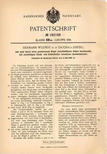 Original Patentschrift - H. Wulfert in Taucha b. Leipzig ,1906, Garderobenhalter mit Stock- und Schirmhalter , Garderobe