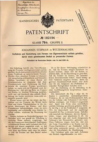 Original Patentschrift - J. Stephan in Witzenhausen i. Hessen , 1906 , Apparat für Zigarren - Wickel , Cigarre !!!