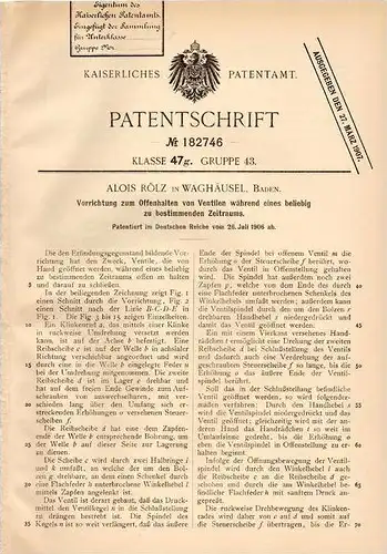 Original Patentschrift - Alois Rölz in Waghäusel i. Baden , 1906 , Apparat für Ventile , Motor !!!