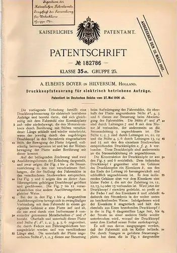 Original Patentschrift -  A. Elberts Doyer in Hilversum , 1906 , Steuerung für elektrische Aufzüge , Fahrstuhl , Lift !!