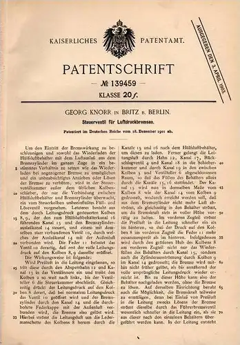 Original Patentschrift - G. Knorr in Britz b. Berlin , 1901 , Steuerung für Luftdruck - Bremsen , Bremse !!!