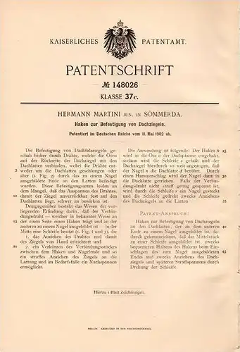 Original Patentschrift - H. Martini in Sömmerda , 1902 , Haken für Dachziegel , Dachdecker , Dach  !!!