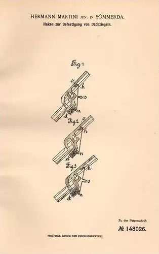 Original Patentschrift - H. Martini in Sömmerda , 1902 , Haken für Dachziegel , Dachdecker , Dach  !!!