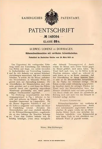 Original Patentschrift - L. Lorenz in Dormagen b. Rheinfeld , 1903 , Schneidmaschine für Rüben , Landwirtschaft !!!