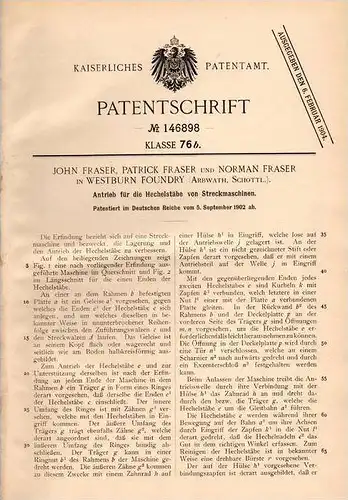 Original Patentschrift - John Fraser in Westburn Foundry , Arbwath , Scotland , 1902 , Antrieb für Streckmaschine !!!